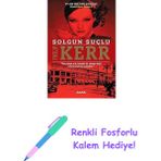 Solgun Suçlu: Dedektif Bernie Gunther 2 "ben Parlak Zırhı Içinde Bir Şövalye Değil, Fırtına Yemiş Bir Adamdım." + Renkli Fosforlu Kalem - Hayır