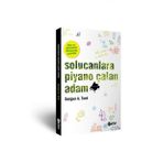 SOLUCANLARA PIYANO ÇALAN ADAM - SARGUN A. TONT