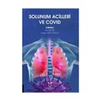 Solunum Acilleri ve Covid - Aslı Şener