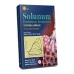Solunum Fonksiyon Testlerinin Yorumlanması Uygulama Rehberi - Dilek Yamak