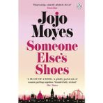 Someone Else's Shoes - Jojo Moyes