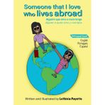 Someone That I love Who Lives Abroad: Alguém Que Amo e Mora Longe | Alguién Que Amo y Vive Lejos