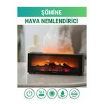 Şömine Alevli Hava Nemlendirici ve Aromaterapi Difizörü