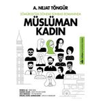 Sömürgecilik Dönemi Sonrası Romanında Müslüman Kadın - A. Nejat Töngür
