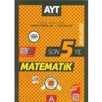 Son 5 Yılın Çıkmış AYT Matematik Soruları 2019-2023 - A Yayınları