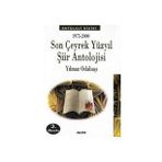 SON ÇEYREK YÜZYIL ŞİİR ANTOLOJISI - YILMAZ ODABAŞI