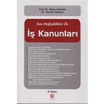 Son Değişiklikler ile İş Kanunları Ekin Yayınları -
