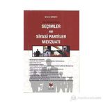 SON DEĞİŞİKLİKLERİYLE SEÇİMLER VE SIYASI PARTILER MEVZUATI - MINTEZ ŞİMŞEK
