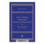 Son Dönem Osmanlı Hukuk Düşüncesi / Yasin Yılmaz