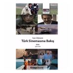 Son Dönem Türk Sinemasına Bakış - Şükrü Sim