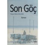 SON GÖÇ - HASAN DENIS KALKAN