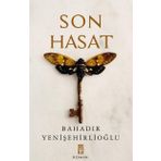 Son Hasat - Bahadır Yenişehirlioğlu