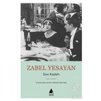 Son Kadeh - Zabel Yesayan