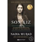 Son Kız - Esaretimin Hikayesi ve IŞİD'le Mücadelem - Nadıa Murat