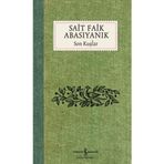 Son Kuşlar - Sait Faik Abasıyanık
