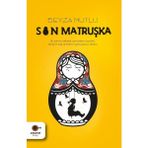 Son Matruşka - Beyza Mutlu