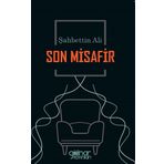 Son Misafir - Şahbettin Ali