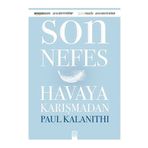 Son Nefes Havaya Karışmadan - Paul Kalanithi