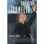 SON OZAN LIVANELI - ZAFER KÖSE