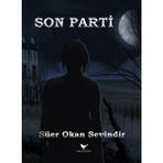 Son Parti - Süer Okan Sevindir