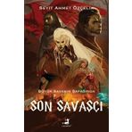 Son Savaşçı - Büyük Savaşın Şafağında - Olimpos Yayınları