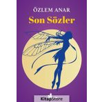 Son Sözler - Özlem Anar