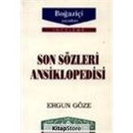 Son Sözleri Ansiklopedisi - Ergun Göze