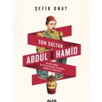 Son Sultan Abdülhamid - Şefik Onat