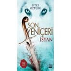 Son Yeniçeri - İsyan - Sıtkı Öztürk