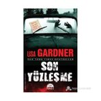 SON YÜZLEŞME - LISA GARDNER