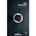 Son Zeytinler - Berna Güzey Yırtıcı