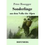 Sonderlinge aus dem Volke der Alpen