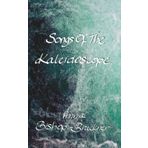 Songs Of The Kaleidoscope