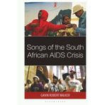 Songs of the South African AIDS Crisis