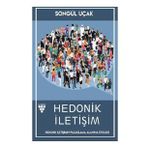Songül Uçak - Hedonik İletişim