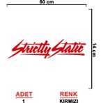 Sönmez Sticker Strictly Static Sticker Model 2 - Strictly Sticker - Araba Sticker - Oto Sticker - Cam Sticker - 60cm X 14cm - Kırmızı