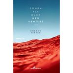 Sonra Aşk Olur Her Yenilgi - Gökhan Serter