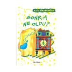 SONRA NE OLDU? - AZIZ SİVASLIOĞLU