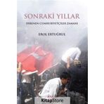 Sonraki Yıllar / Erol Ertuğrul