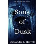 Sons of Dusk: The Shadow & Light Duology (The Shadow & Light Duolgy, Band 1)