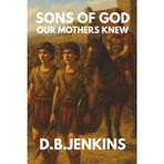 Sons of God: Our Mothers Knew