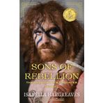 Sons of Rebellion: The Celtic King's Daughter Sequel (Divided Isles Saga, Band 2)