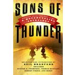 Sons of Thunder: Writing from the Fast Lane: A Motorcycling Anthology by Neil Bradford (25-Jun-2013) Hardcover