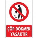 Sönsan Uyarı Levhaları "çöp Dökmek Yasaktır" Pvc 25*35
