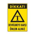 Sönsan Uyarı Levhaları ''Devrilmeye Karşı Önlem Alınız'' Pvc 25*35