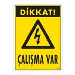 Sönsan Uyarı Levhaları ''Dikkat Çalışma Var'' Pvc 25*35