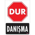 Sönsan Uyarı Levhaları Dur Danışma Pvc 25*35