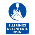 Sönsan Uyarı Levhaları -Ellerinizi Dezenfekte Edin- Pvc 25X35 Cm