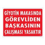 Sönsan Uyarı Levhaları "Giyotin Makasında Görevliden Başkasının Çalışması Yasaktır" Pvc 25*35