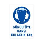 Sönsan Uyarı Levhaları "Gürültüye Karşı Kulaklık Tak" Pvc 25*35